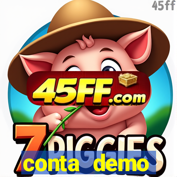conta demo plataforma slots